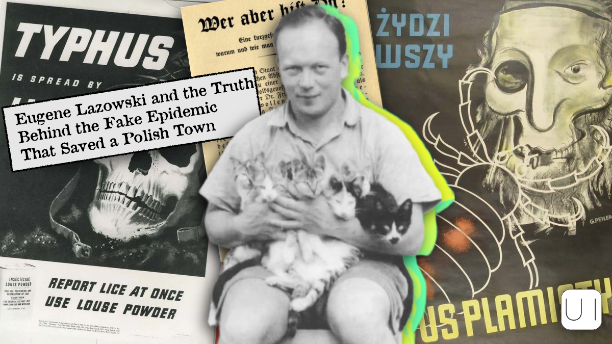 He created a fake epidemic that helped save a Polish town